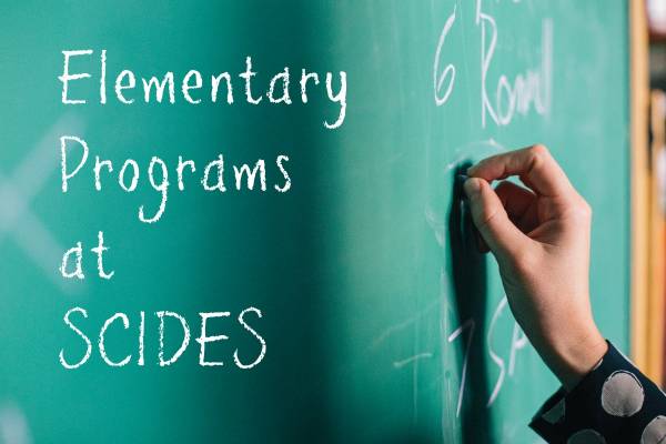 Elementary Programs at SCIDES